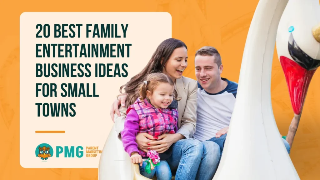 Small Family Entertainment Business Ideas