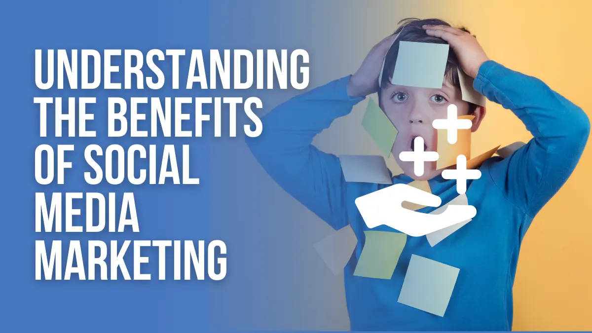 Understanding the benefits of Social media