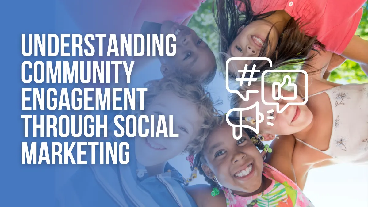 understanding commuity engagement through social marketing