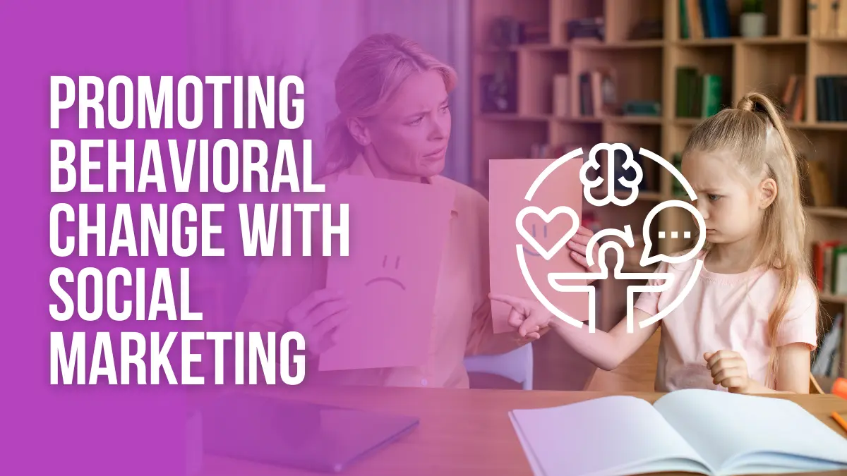 promoting behavioural change with social marketing