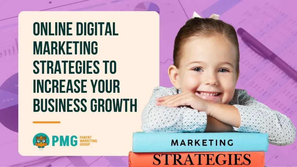 Online Digital Marketing Strategies to Increase Your Business Growth