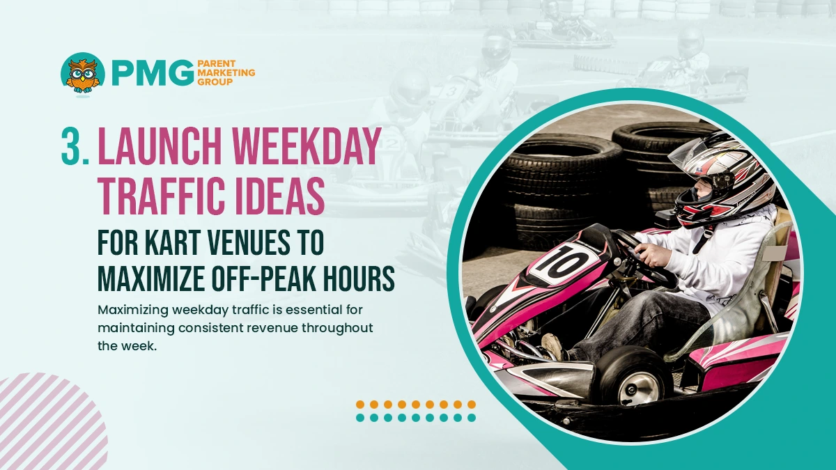 Weekday Traffic Ideas for Kart Venues