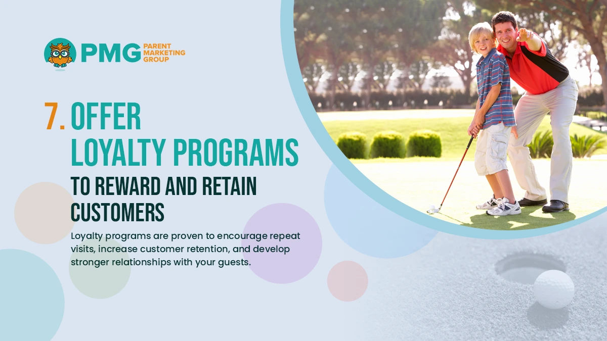 Offer Loyalty Programs to Reward and Retain Customers 