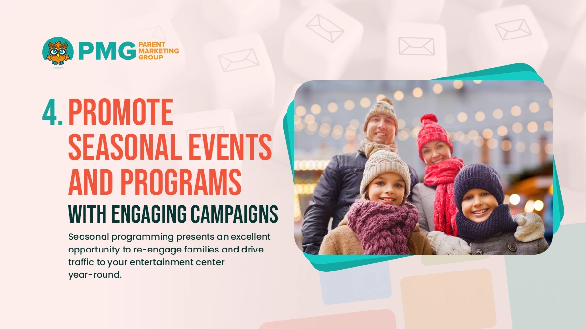Promote Seasonal Events and Programs With Engaging Campaigns