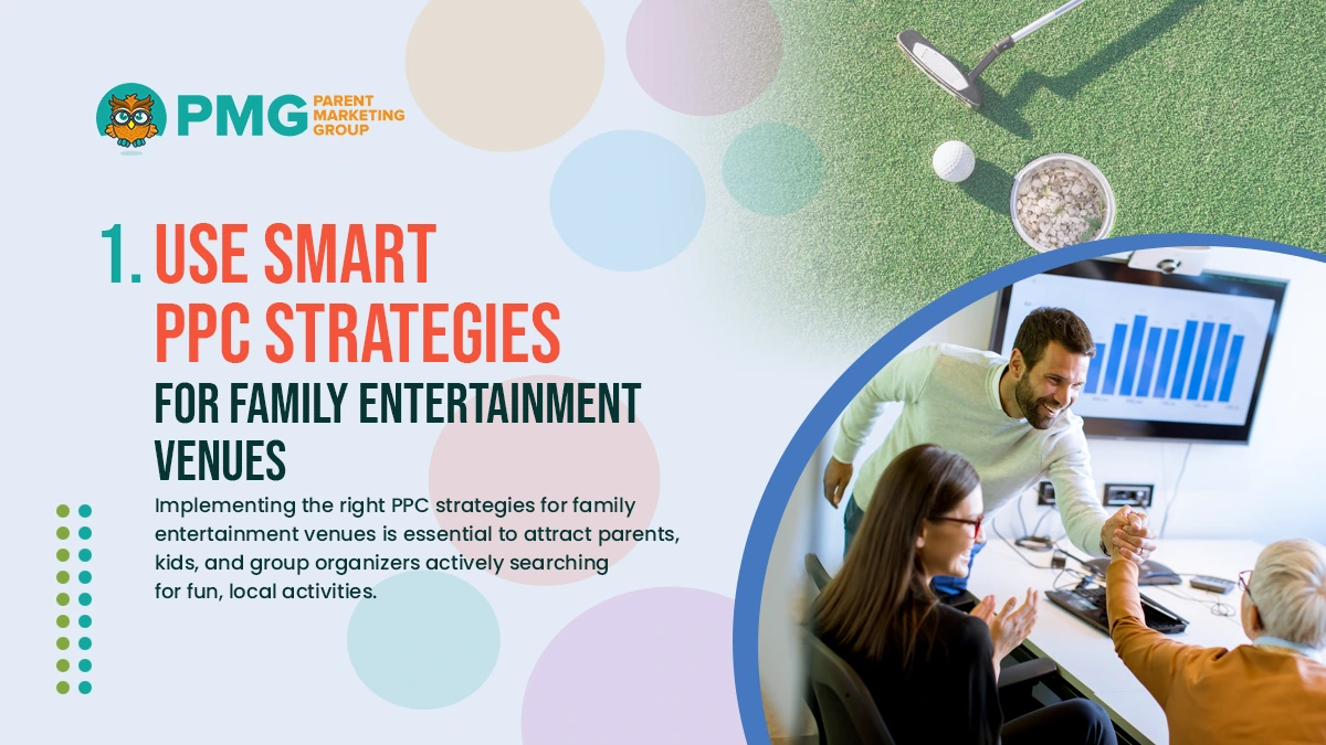 use smart ppc strategies for family entertainment venues