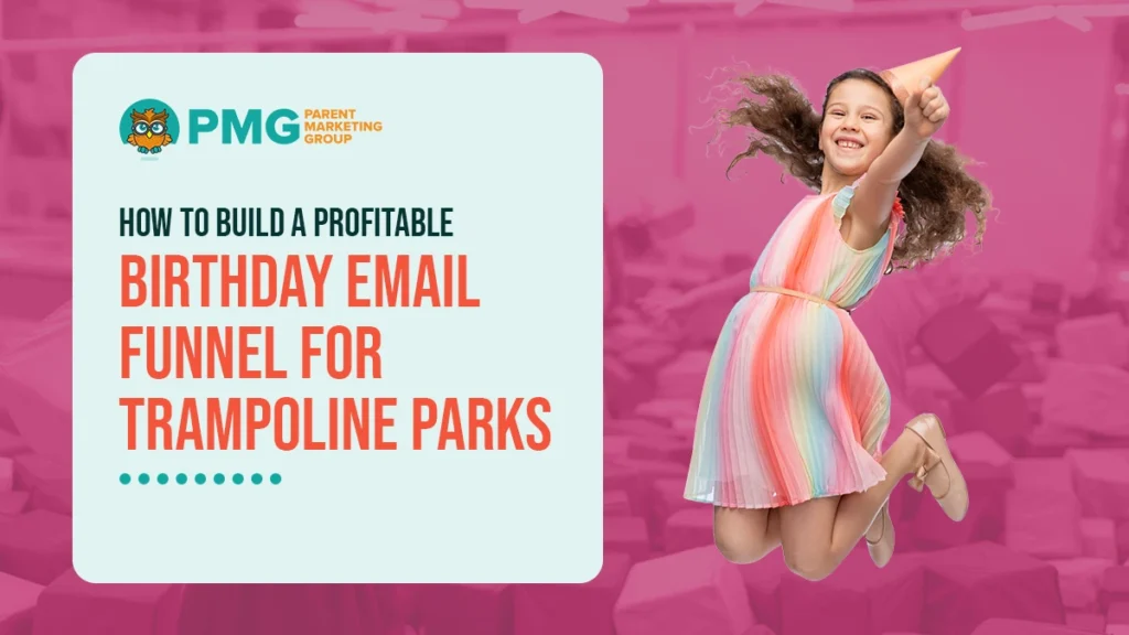 trampoline park birthday email marketing