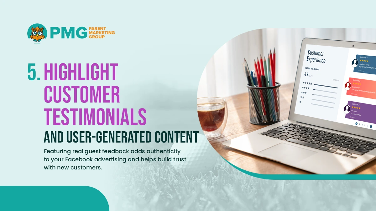 Highlight Customer Testimonials and User-Generated Content 