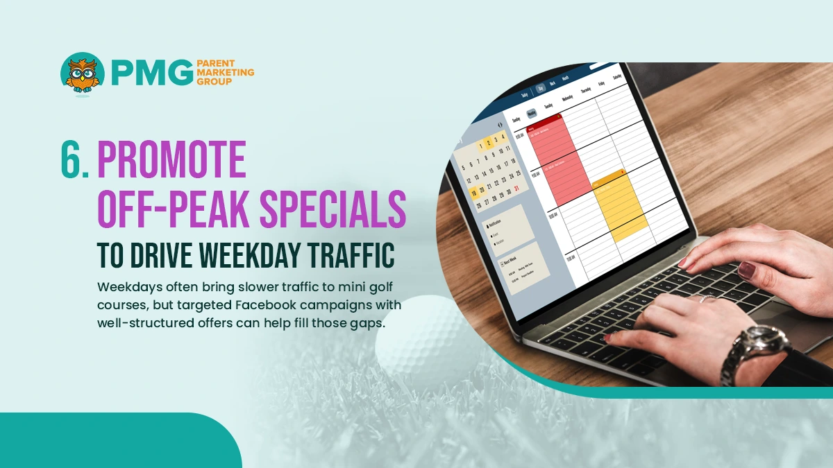 Promote Off-Peak Specials to Drive Weekday Traffic 
