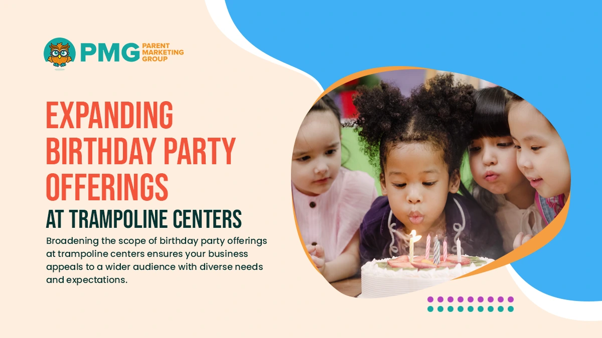 Expanding birthday party offerings at trampoline centers