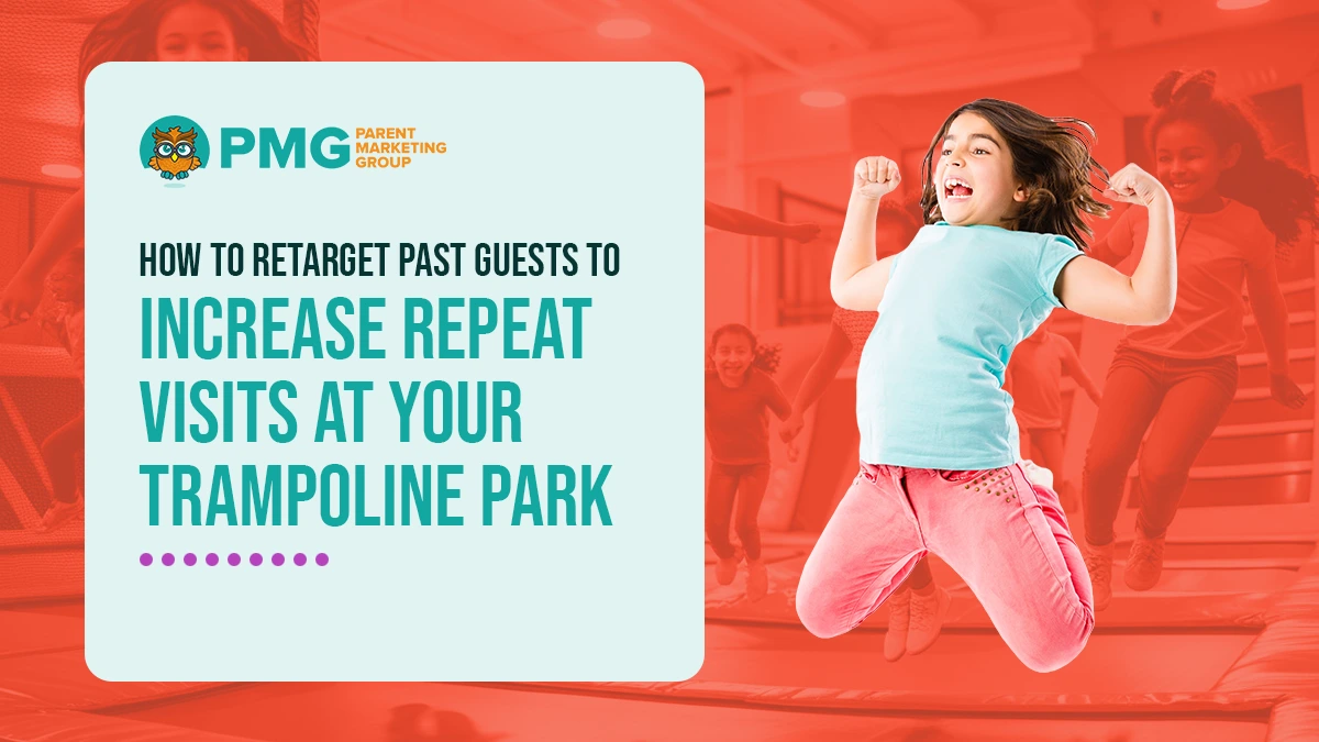 retargeting strategies for trampoline parks