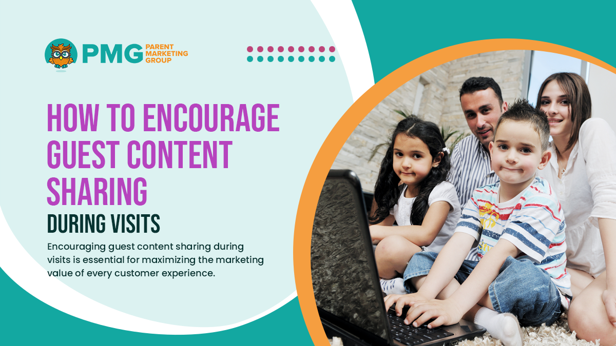how to encourage guest content sharing during during visits
