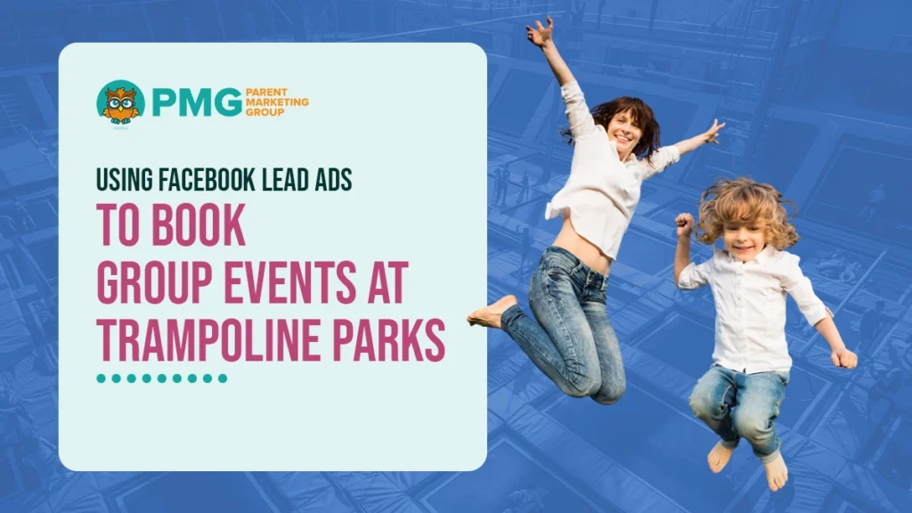 facebook lead ads trampoline parks