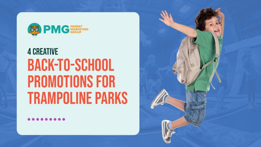 back to school marketing trampoline parks