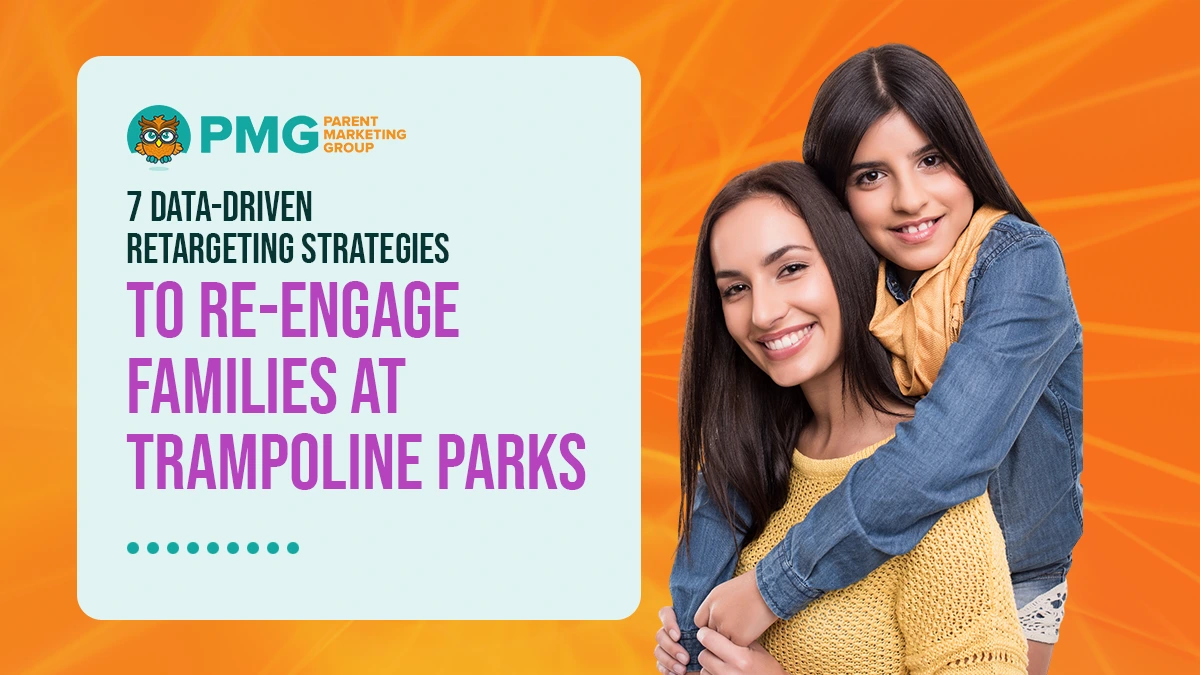 retargeting strategies for trampoline parks