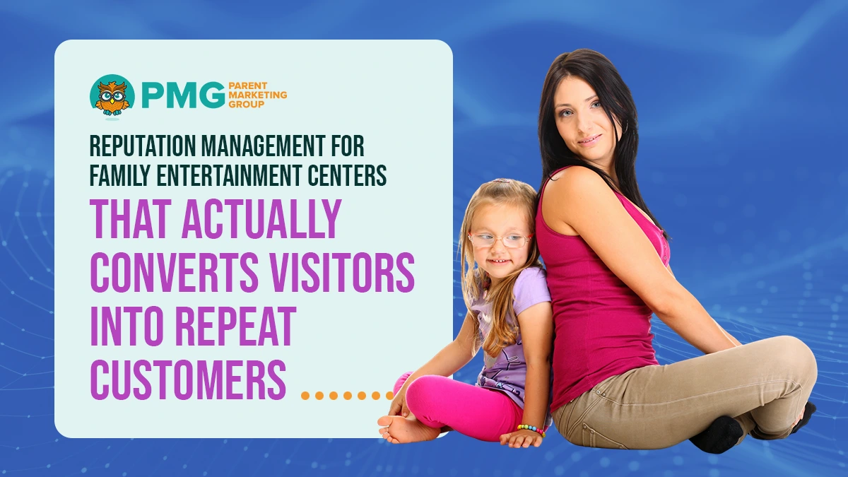 reputation management for family entertainment centers