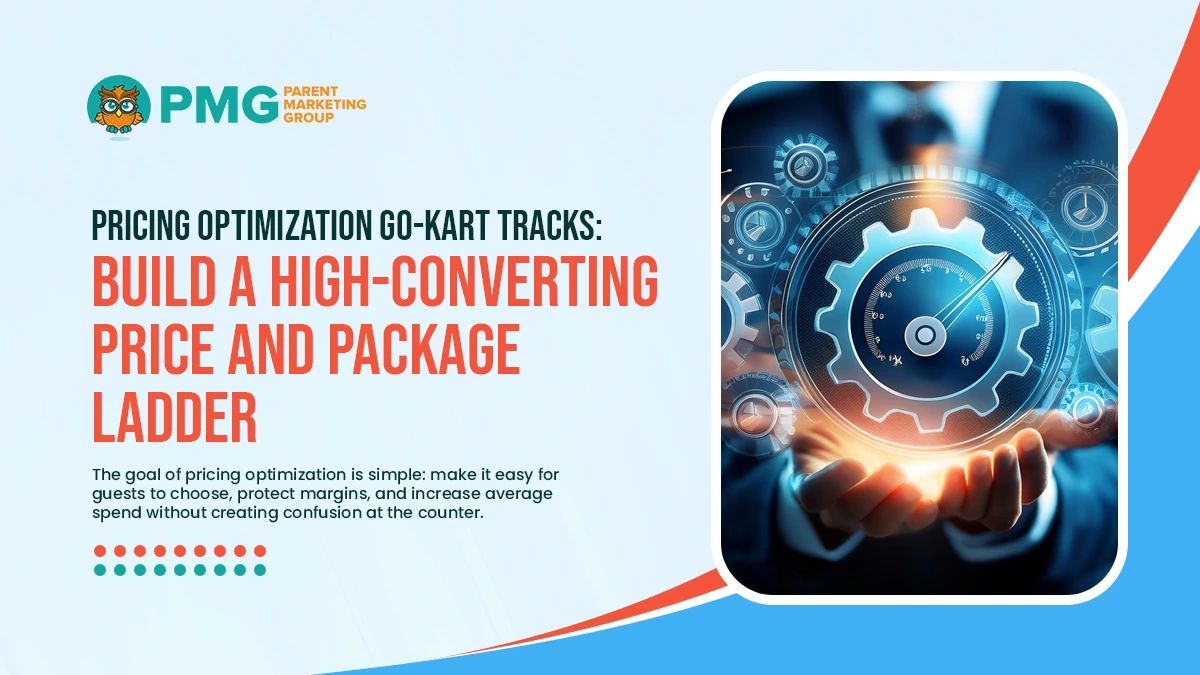 Pricing Optimization Go-Kart Tracks Build A High-Converting Price And Package Ladder
