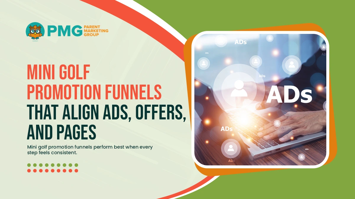 Mini Golf promotion funnels that align ads offers and pages
