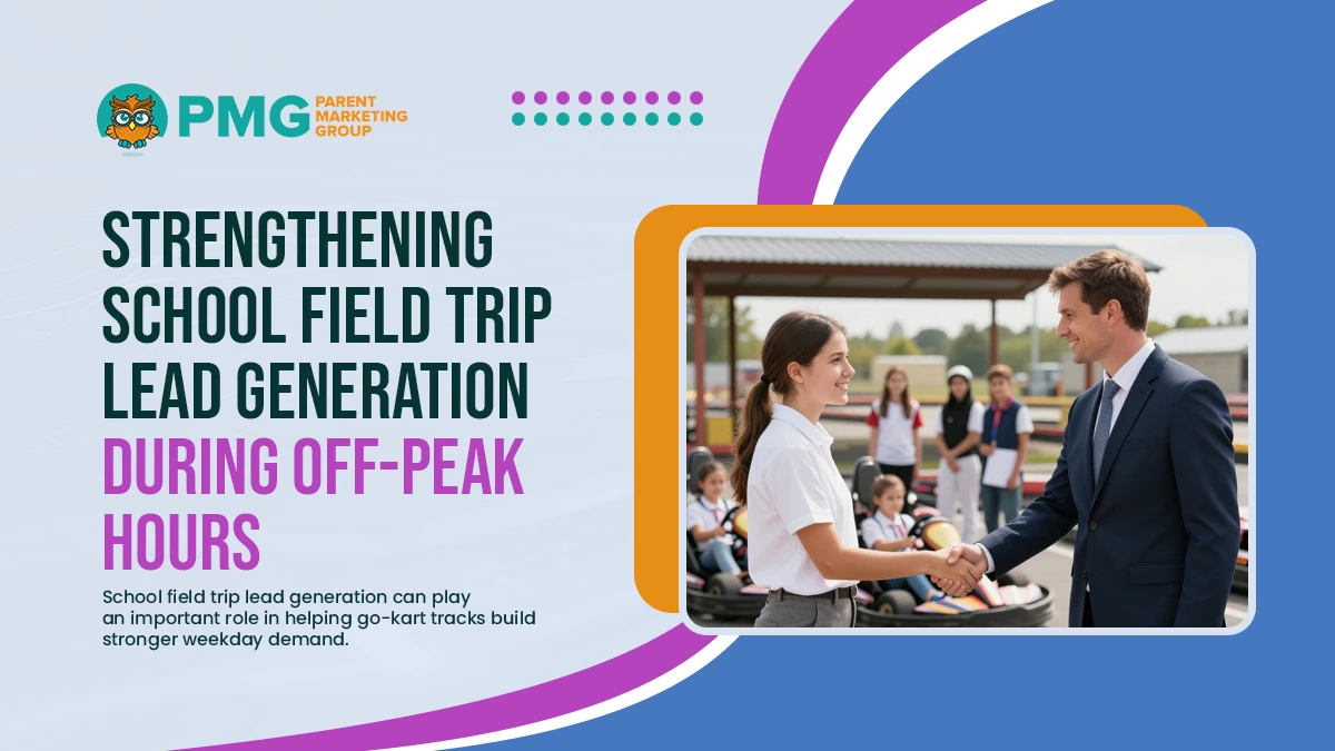 School Field Trip Lead Generation