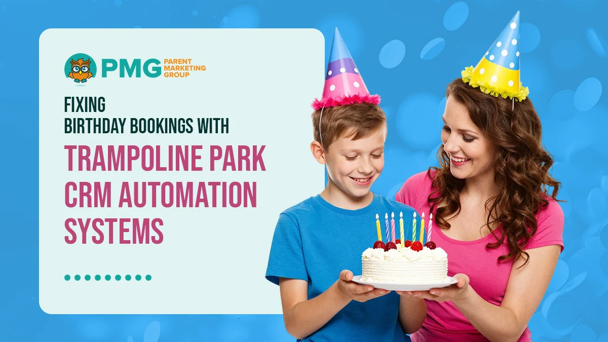 Trampoline park CRM automation birthdays